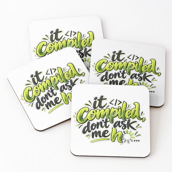 Item preview, It Compiled Don't Ask Me How Funny Coder Shirt designed and sold by WorkLoop.