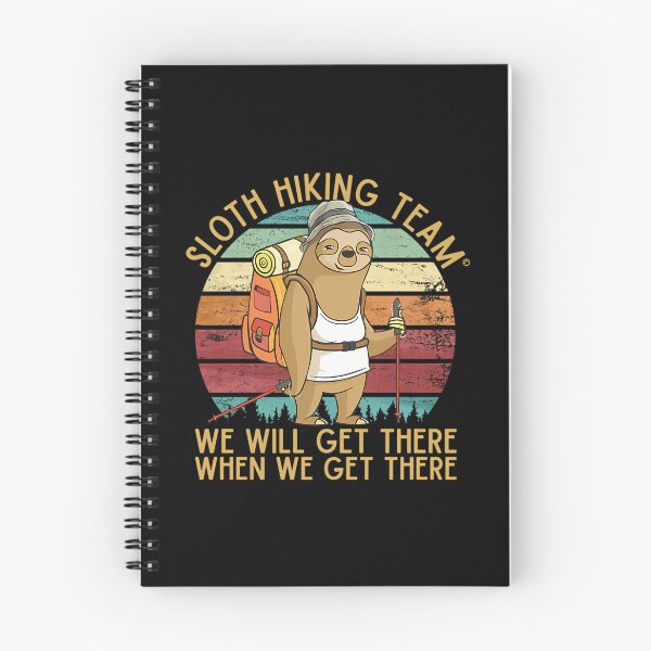 Item preview, Sloth Hiking Team - We Will Get There When We Get There Funny Vintage designed and sold by loera-emelina.