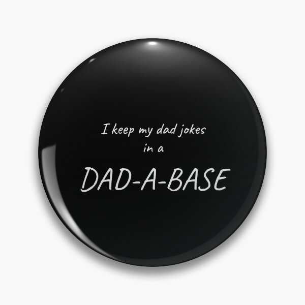 Item preview, I Keep My Dad Jokes In A Dad-A-Base Funny Dad Pun T-Shirt designed and sold by low battery meme design.