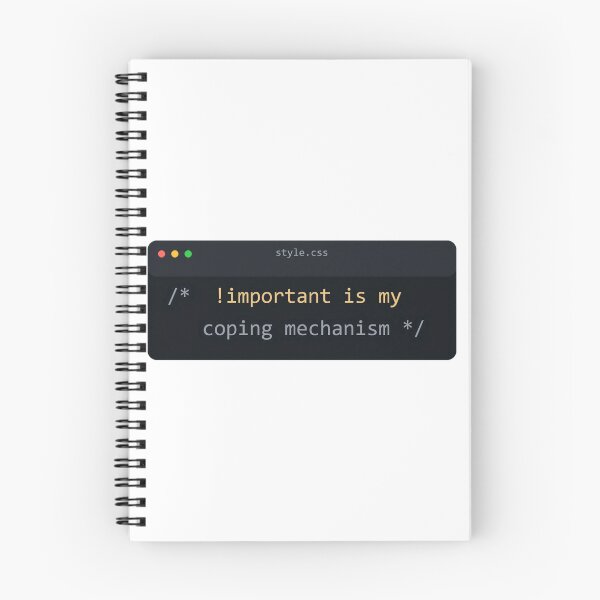 Artikelvorschau, Important Is My Coping Mechanism CSS Developer Humor entworfen und verkauft von Bianca Oltean.