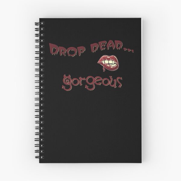 Item preview, Drop Dead, Gorgeous designed and sold by CaldarWhitED.