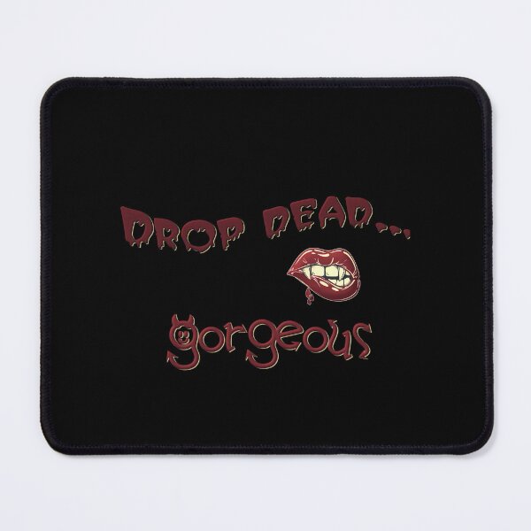 Item preview, Drop Dead, Gorgeous designed and sold by CaldarWhitED.
