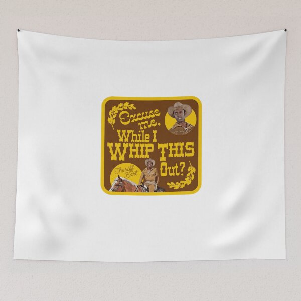 Artikelvorschau, Blazing Saddles - Sheriff Bart 'Whip This Out' entworfen und verkauft von Hanhnguyensen.