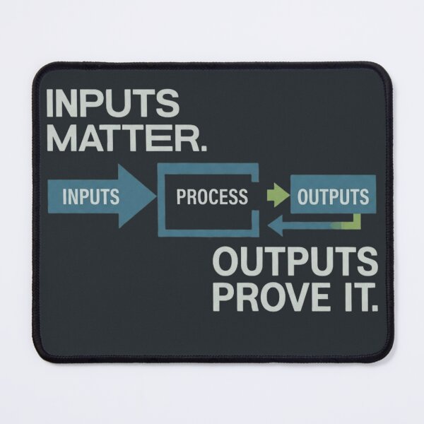 Item preview, Inputs Matter Outputs Prove It Controls Engineer designed and sold by Amr Darwish Graphic designer.