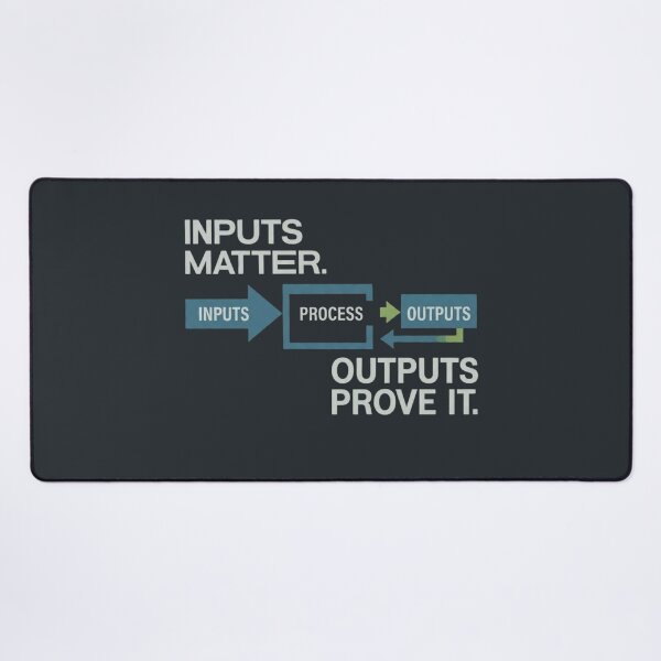 Item preview, Inputs Matter Outputs Prove It Controls Engineer designed and sold by Amr Darwish Graphic designer.
