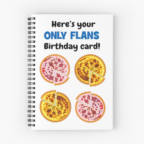 Item preview, Only Flans birthday card! designed and sold by Happyoninside.