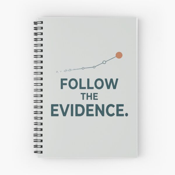 Item preview, Follow the Evidence Reliability Engineering Design designed and sold by Amr Darwish Graphic designer.