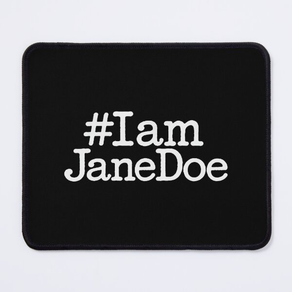 Item preview, Jane Doe Womens Movement Feminist Activism Saying designed and sold by HayleePacoch.