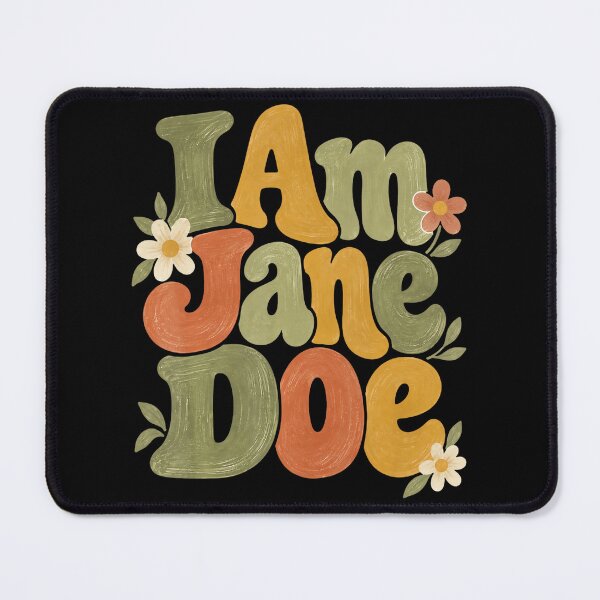 Item preview, Jane Doe Women Empowerment Awareness Activism designed and sold by HayleePacoch.