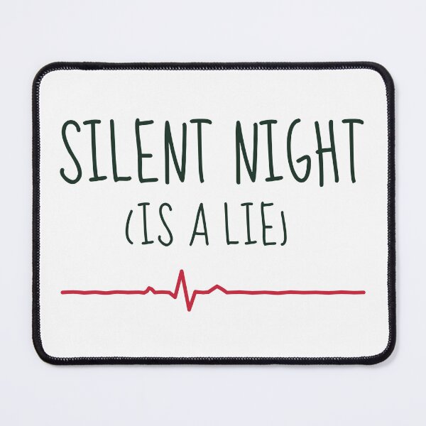 Item preview, Silent Night Is A Lie Nurse Night Shift designed and sold by sdcreations210.