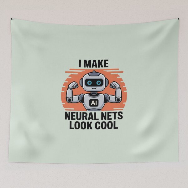 Item preview, I Make Neural Nets Look Cool – Funny AI Tech Humor designed and sold by Jollys-ArtShop.