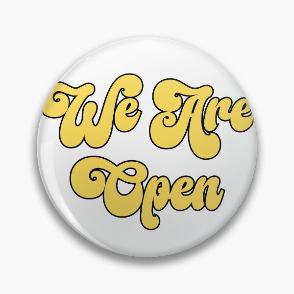 Item preview, We are open designed and sold by Oh-Marsha.