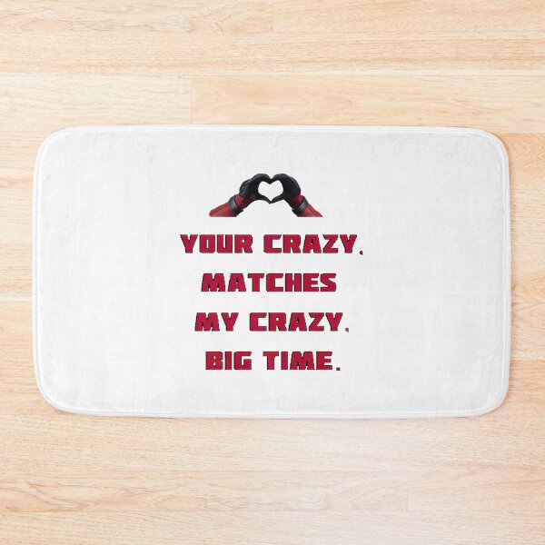 Item preview, Your Crazy Matches My Crazy Big Time Funny Matching Quote Design designed and sold by Estélle Foncé.