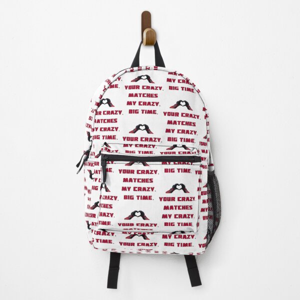 Item preview, Your Crazy Matches My Crazy Big Time Funny Matching Quote Design designed and sold by Estélle Foncé.