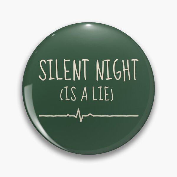 Item preview, Silent Night Is A Lie ICU Nurse Christmas designed and sold by sdcreations210.