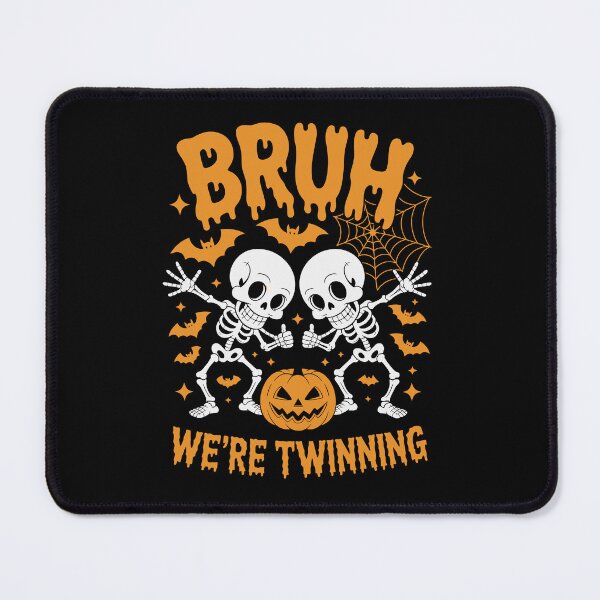 Item preview, Bruh We're Twinning Skeleton designed and sold by jkrphoto.