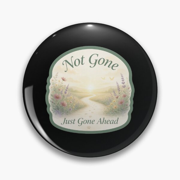 Item preview, Pet Memorial Path — Not Gone, Just Gone Ahead designed and sold by TheCalmEdit.