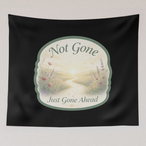 Item preview, Pet Memorial Path — Not Gone, Just Gone Ahead designed and sold by TheCalmEdit.