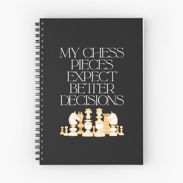 Item preview, My Chess Pieces Expect Better Decisions designed and sold by Bubpat.