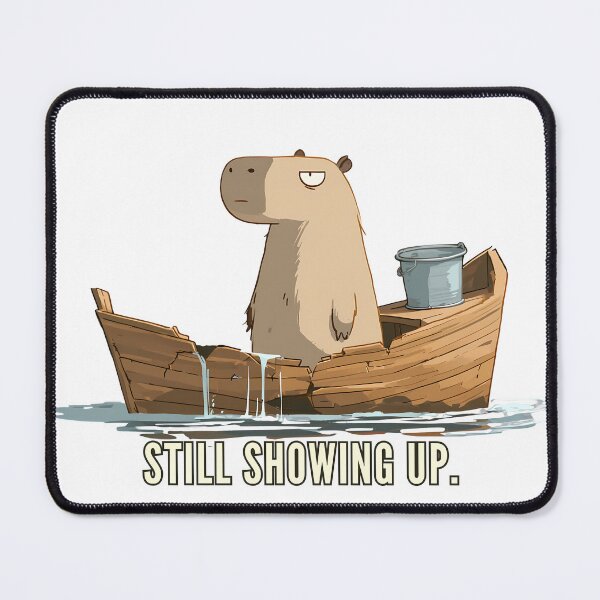 Item preview, Still Showing Up Capybara in Leaky Boat designed and sold by 123Long.