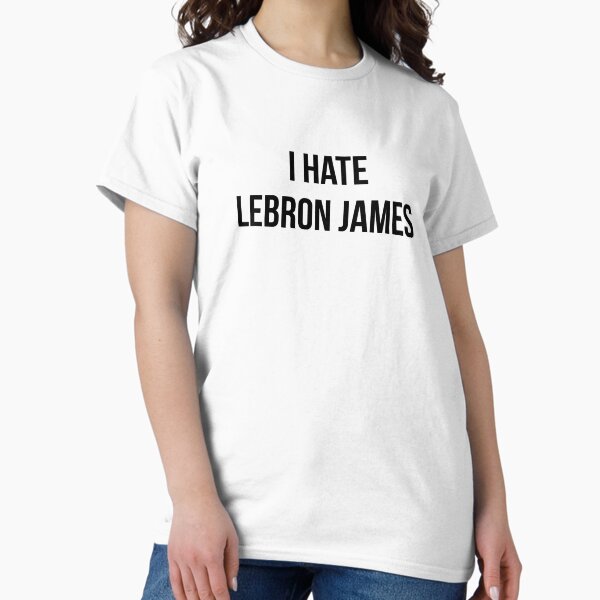 Artikel-Vorschau von Ich hasse Lebron James, designt und verkauft von xavierjfong.