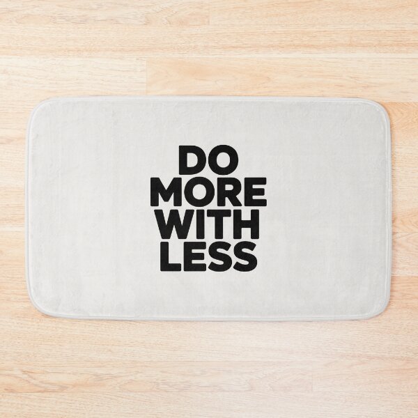 Item preview, Do More With Less – Minimalist Motivation Quote designed and sold by Jollys-ArtShop.