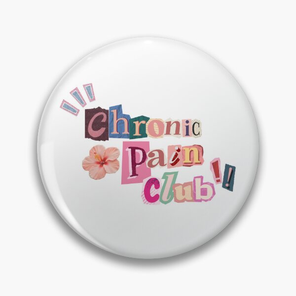 Item preview, Chronic Pain Club designed and sold by flareswithtea.