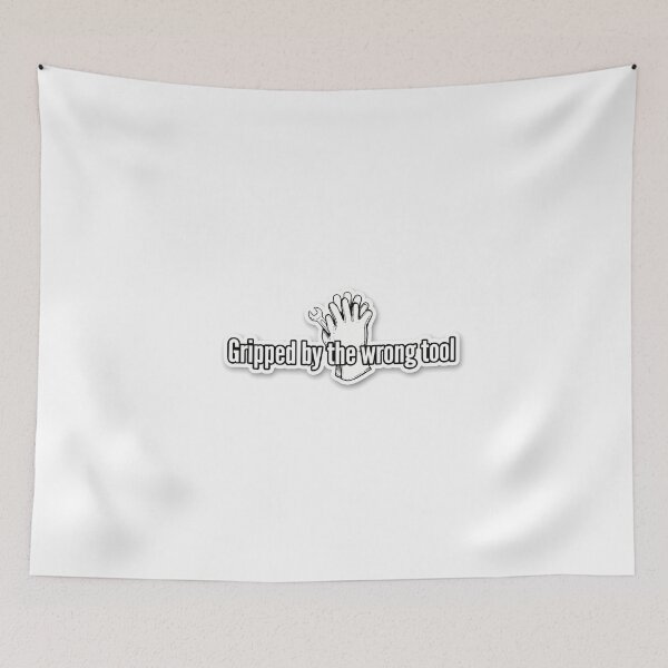 Item preview, Gripped by the Wrong Tool designed and sold by NiftyWrx.