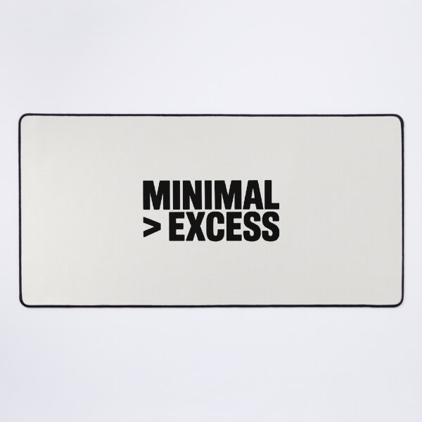 Item preview, Minimal > Excess – Minimalist Typography Quote designed and sold by Jollys-ArtShop.