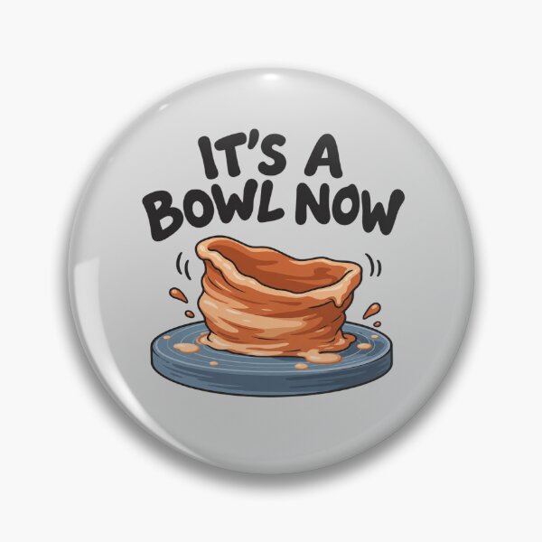 Item preview, Pottery Funny It's A Bowl Now Wonky Clay Potter designed and sold by Fanverse Merchandise.