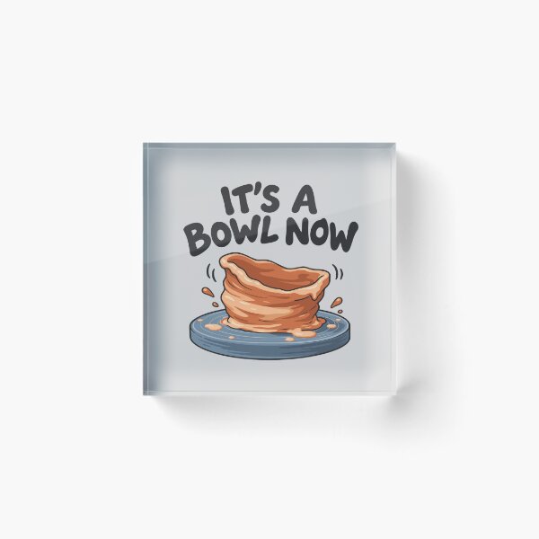 Item preview, Pottery Funny It's A Bowl Now Wonky Clay Potter designed and sold by Fanverse Merchandise.