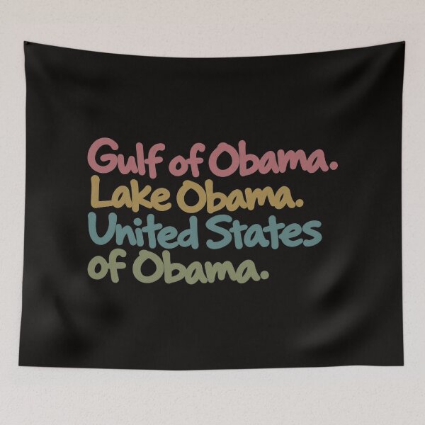 Item preview, Gulf Of Obama Lake Obama United States Of Obama Retro Funny designed and sold by PunPals-Art.