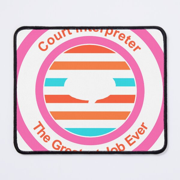 Item preview, Court Interpreter The Greatest Job Ever designed and sold by TheIconSmith.