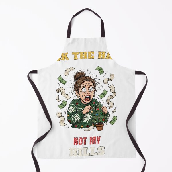 Item preview, Deck The Halls Not My Bills Funny Christmas Money Tee designed and sold by FitEnvy.