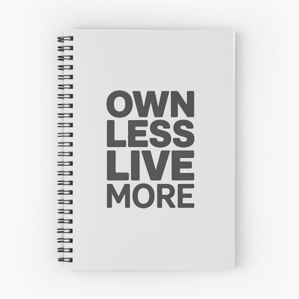 Item preview, Own Less, Live More – Minimalist Lifestyle Quote designed and sold by Jollys-ArtShop.