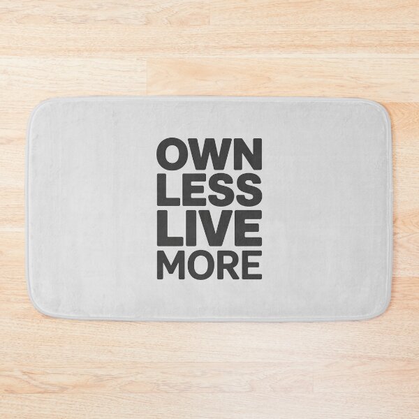 Item preview, Own Less, Live More – Minimalist Lifestyle Quote designed and sold by Jollys-ArtShop.