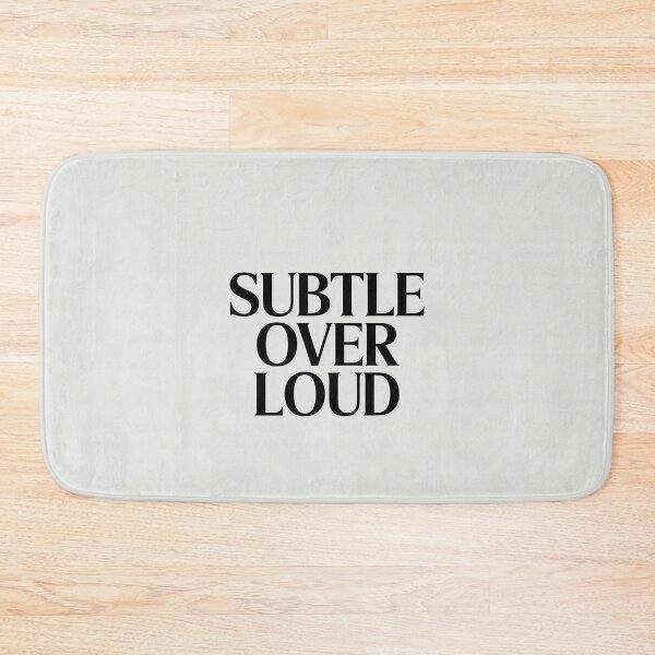 Item preview, Subtle Over Loud – Minimalist Luxury Quote designed and sold by Jollys-ArtShop.