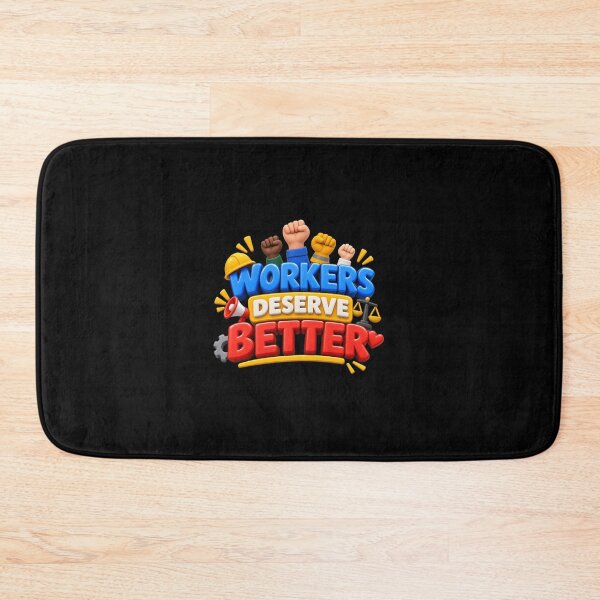 Item preview, Workers Deserve Better – Worker Rights & Labor Solidarity Design designed and sold by ManggaeJM.