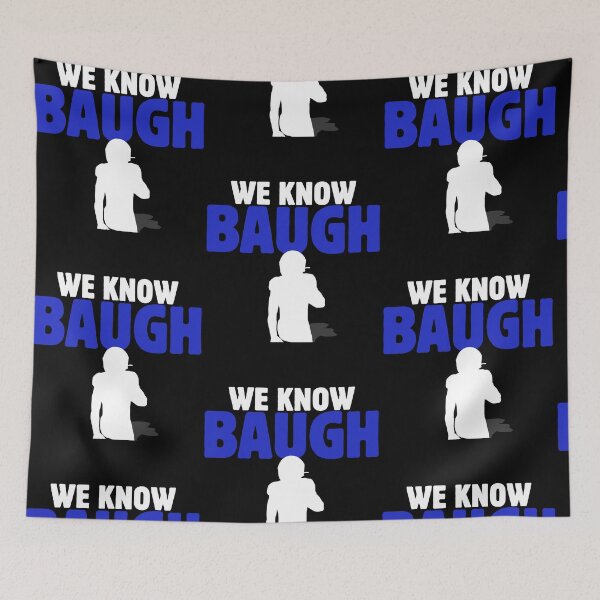 Item preview, We Know Baugh Bold Slogan Silhouette designed and sold by RDGNR.