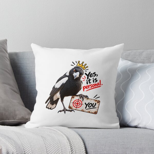 Item preview, Yes, It Is Personal – Funny Australian Magpie Design designed and sold by chiakh.
