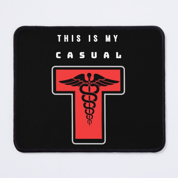 Item preview, This is my casualty designed and sold by PhraseCreatives.