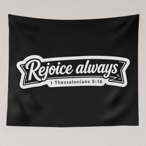 Item preview, 1 Thessalonians 5:16 Rejoice Always designed and sold by plushism.