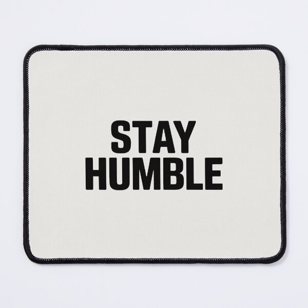 Item preview, Stay Humble – Minimalist Inspirational Quote designed and sold by Jollys-ArtShop.