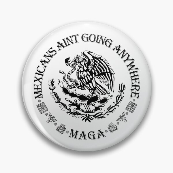 Item preview, Mexicans aint going anywhere Maga Blk designed and sold by Cuztomthreads.