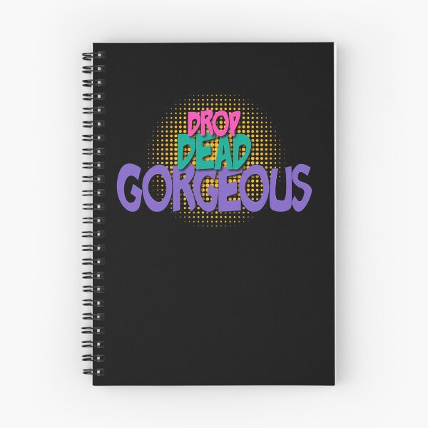 Item preview, Drop Dead, Gorgeous designed and sold by CaldarWhitED.