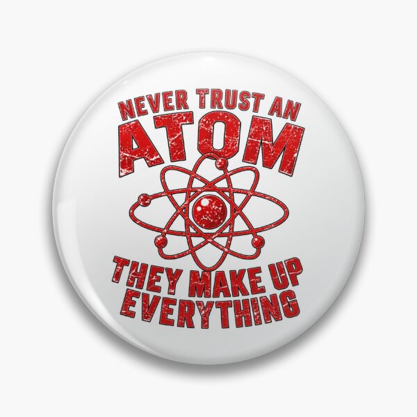 Item preview, Never-Trust-An-Atom-They-Make-Up-Everything-Vintage/Retro-Design designed and sold by aymmens.