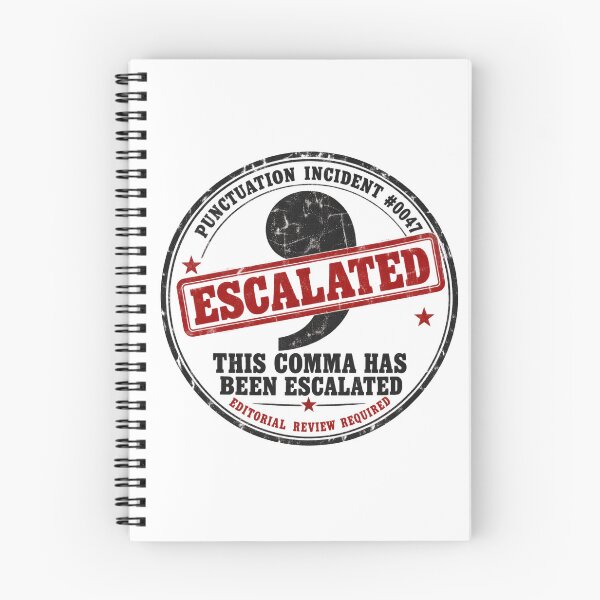 Item preview, This Comma Has Been Escalated - Funny Proofreader & Editor Humor designed and sold by FashCode.