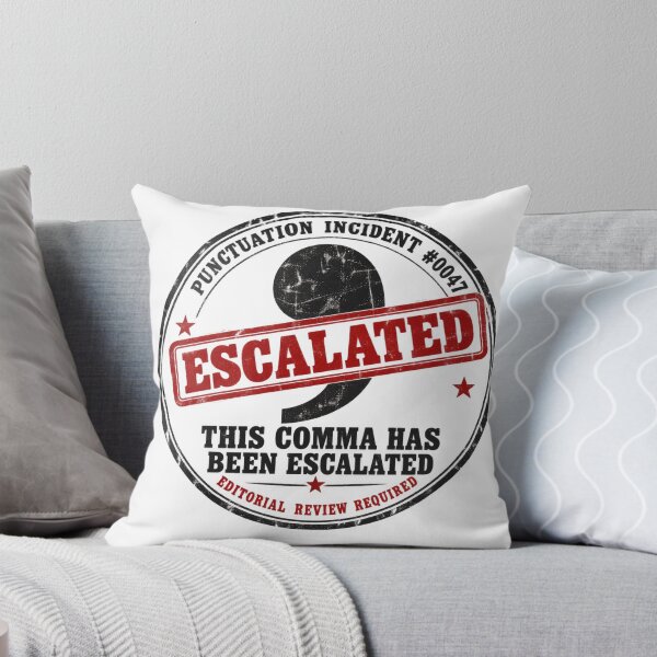 Item preview, This Comma Has Been Escalated - Funny Proofreader & Editor Humor designed and sold by FashCode.