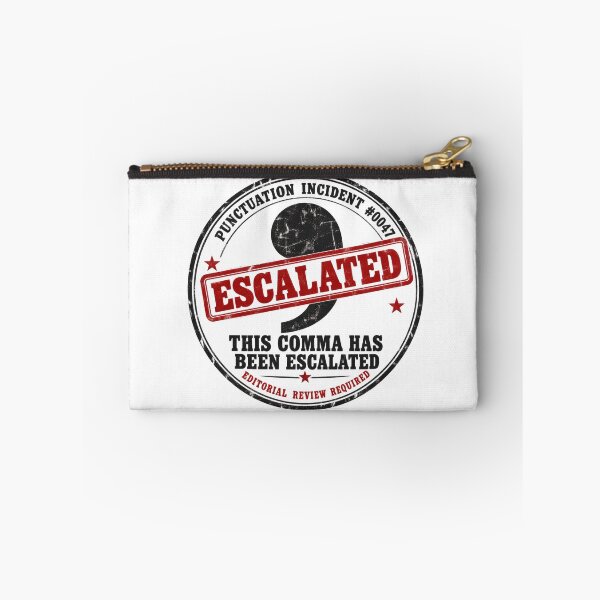 Item preview, This Comma Has Been Escalated - Funny Proofreader & Editor Humor designed and sold by FashCode.