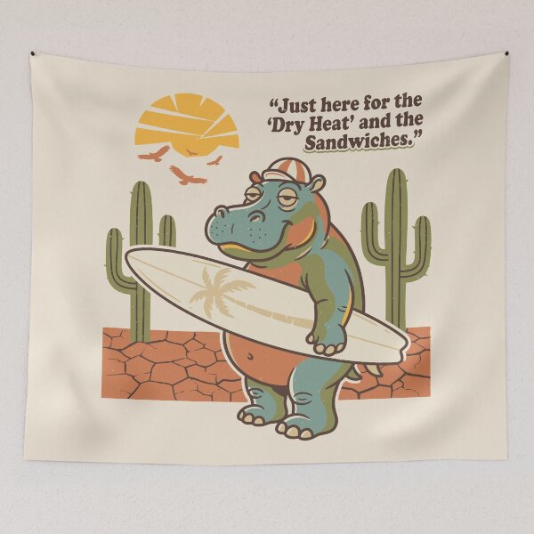 Item preview, Just Here For The Dry Heat And Sandwiches Desert Hippo designed and sold by Amir Faysal.